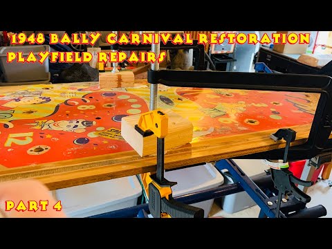Playfield Repairs - 1948 Bally Carnival Pinball Machine Restoration - Part 4