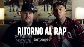 Fuori &quot;17&quot;, Emis Killa e Jake la Furia: &quot;Andava fatto qualcosa per rimettere la scena rap a posto&quot;