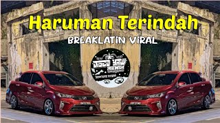 Download lagu Haruman Terindah ( DISCO YAW REMIX) breaklatin viral💃 mp3 Download lagu Haruman Terindah ( DISCO YAW REMIX) breaklatin viral💃 mp3