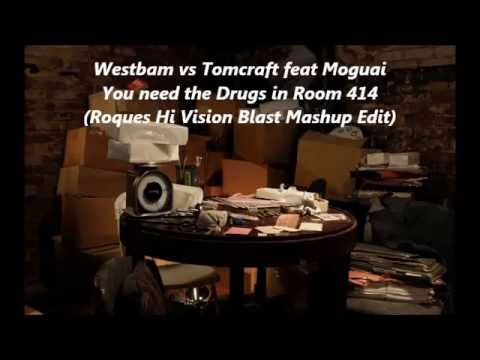 Westbam vs Tomcraft - You need the Drugs in Room 414  (Roques Hi Vision Blast Mashup Edit)