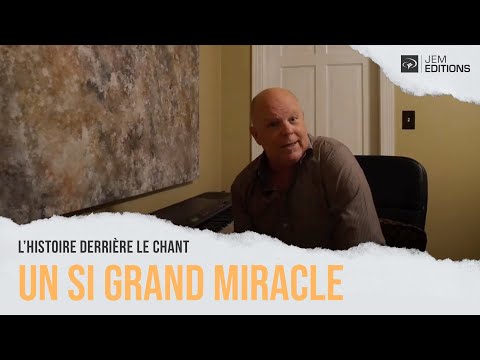 L'histoire derrière le chant : Un si grand miracle par David Durham