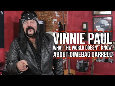 Vinnie Paul: What the World Doesn't Know About Dimebag Darrell