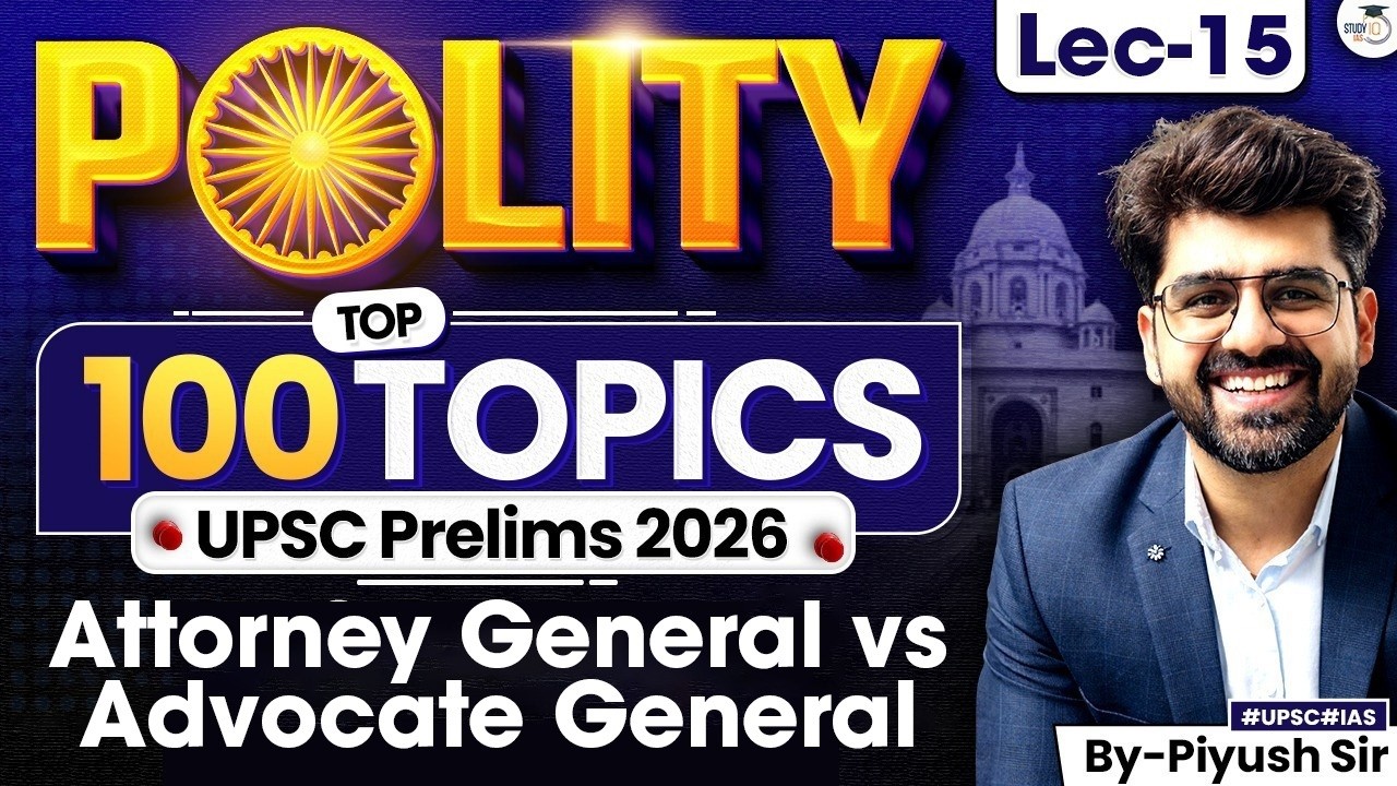 Top 100 Polity Topics for UPSC Prelims 2026 Exam | Lec 15 | StudyIQ IAS