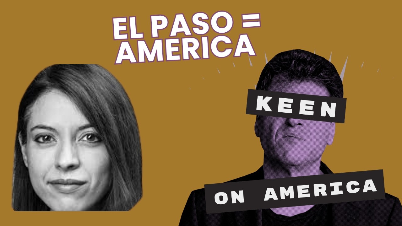 The Magical Realist United States: Jazmine Ulloa on El Paso as America’s New Ellis Island