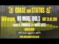 Chase & Status - 'No More Idols' - 12 ...