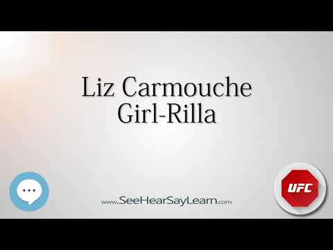 Liz Carmouche   UFC Fighter's Nicknames 🔊