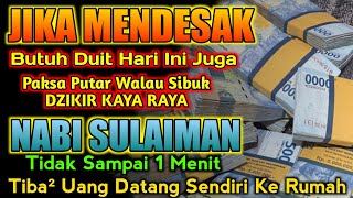 Download lagu 🔴 INI DZIKIR AJAIB‼️PAKSA PUTAR MESKI SEBENTAR, DOA CEPAT KAYA, PEMBUKA REZEKI, DOA NABI SULAIMAN mp3