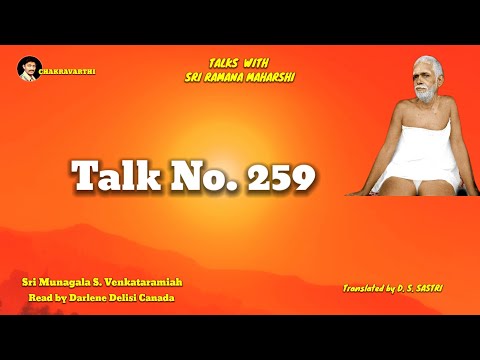 TALKS WITH SRI RAMANA MAHARSHI | Ramana Maharshi Talks Audio Book |  Ramana Maharshi Talk No.259