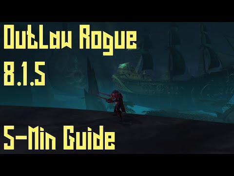 8.1.5 Outlaw Rogue Quick Guide