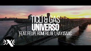 TICLI & GAS feat. Felipe Romero, Be1, Ray Isaac - Universo