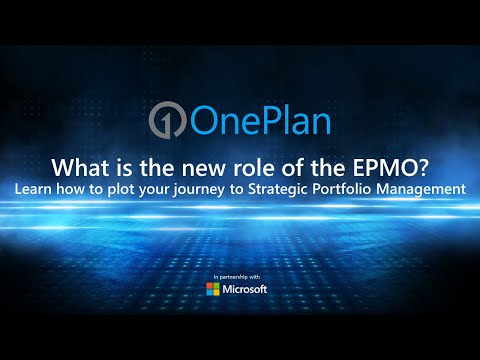 What is the new role of the EPMO? Learn how to plot your journey to Strategic Portfolio Management