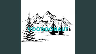 Montana Dreams