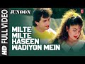 Milte Milte Haseen Wadiyon Mein Full Video Song Junoon Anuradha Paudwal Vipin Sachdeva