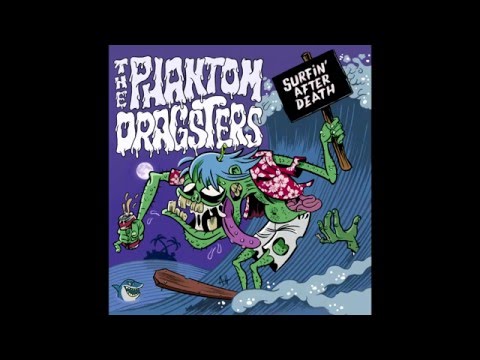 THE PHANTOM DRAGSTERS_SURFIN´ AFTER DEATH
