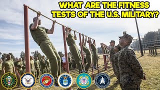 WHAT ARE THE PHYSICAL FITNESS TESTS OF THE US MILITARY?