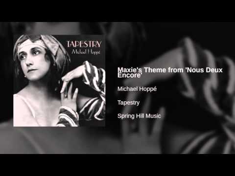 Michael Hoppé - Maxie's Theme from 'Nous Deux Encore'
