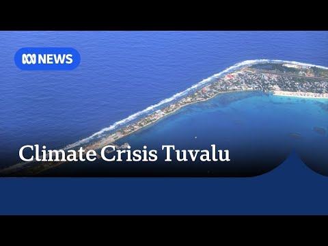 隨著海平面上升，吐瓦魯努力保持海洋邊界 | 世界報 (Tuvalu fights to keep maritime boundaries as sea levels rise | The World)