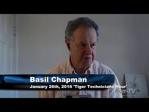 January 26th Tiger Technician's Hour on TFNN  - 2018