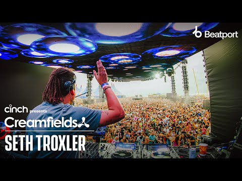 Seth Troxler | cinch presents Creamfields North 2022 x @Beatport Live