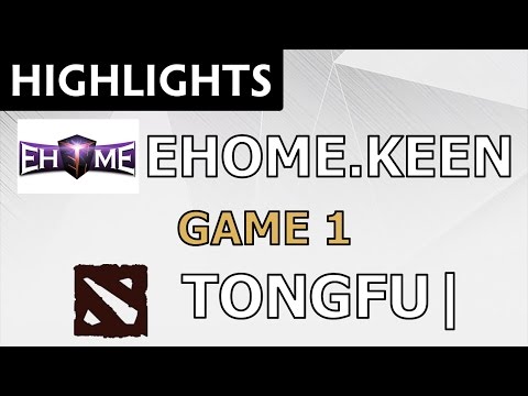 EHOME.KEEN vs TongFu| [Game 1] Dota 2 Professional League - Dota Highlights