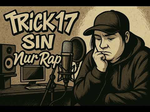 Trick17 feat.SIN- Nur Rap(2018 prod.by???)