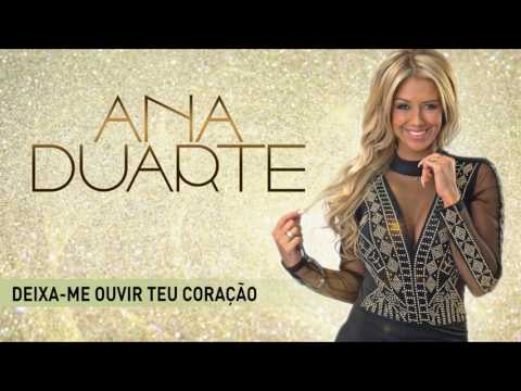 Ana Duarte - Deixa-me ouvir teu coração