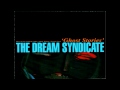Dream Syndicate - Carolyn