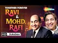 Best Of Ravi Mohd Rafi Vol 1 Old Hindi Superhit Songs Evergreen Classic Songs HD
