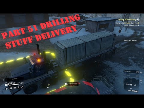 SNOWRUNNER EP 51 DRILLING STUFF DELIVERY
