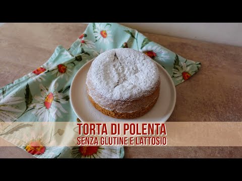 TORTA SOFFICE CON FARINA DI POLENTA TARAGNA SENZA GLUTINE E LATTOSIO 