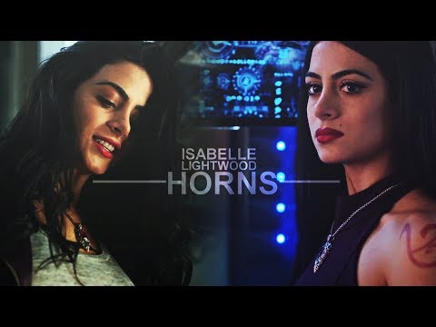 Isabelle Lightwood || Horns