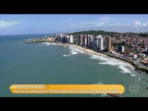 22/5/2026 - Programa de variedades, com Patrícia Poeta, será transmitido de Natal para todo o País