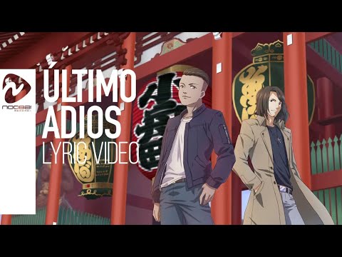 Hajime Waki x Manny Rod 「Ultimo Adios」 Lyric Video