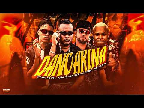 DANÇARINA - RUAN DE MURIBECA, MC BOSCA, VITINHO NA BASE E MC MR BIM ( Remix Brega Funk 2025 )