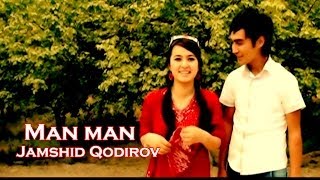 Jamshid Qodirov - Man man (Uzbek klip 2014)