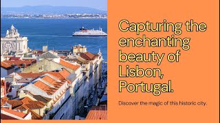 Discover the Hidden Gems: Top Things to do in Lisbon Portugal