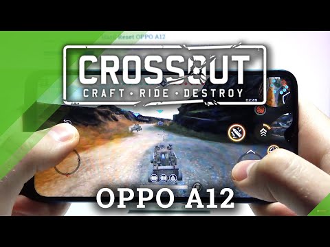 Crossout Mobile on Oppo A12