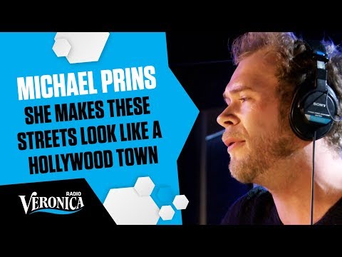 MICHAEL PRINS - SHE MAKES THESE STREETS LOOK LIKE A HOLLYWOOD TOWN //Live bij Giel - Radio Veronica