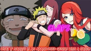 What if Naruto Is An Abandoned Genius With A Harem | What If Naruto | Naruto Harem Lemon