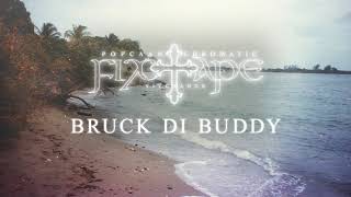 Popcaan - BRUCK DI BUDDY (Official Audio)