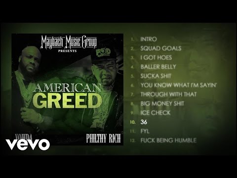 Yowda, Philthy Rich - 36 (Audio) ft. Zoey Dollaz