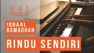 Iqbaal Ramadhan - Rindu Sendiri Piano Cover (Ost. Dilan 1990)