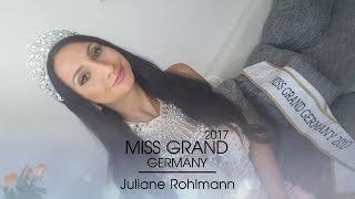 Juliane Rohlmann Miss Grand Germany 2017 Introduction Video