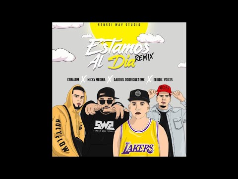 Micky Medina Ft. Gabriel Rodriguez EMC, CShalom & Eliud L' Voices - Estamos Al Dia (Remix)