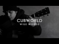 Cubworld - Wise Words (Feat. Maitreya)