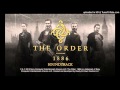 The Order: 1886: Soundtrack: 21 - Sir Galahad ...