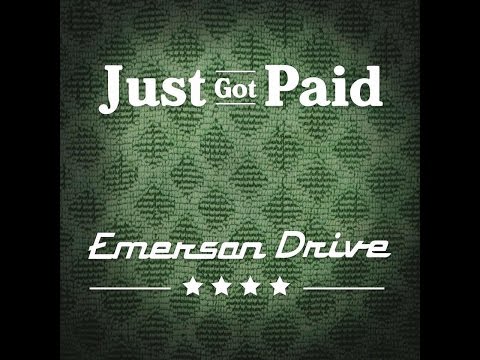 Emerson Drive   Just Got Paid lyric video   YouTube