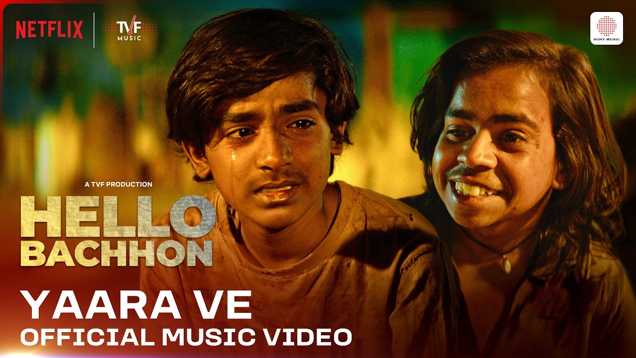 Yaara Ve | Official Music Video | Hello Bachhon | Anand S Bajpai, Akshay Tripathi