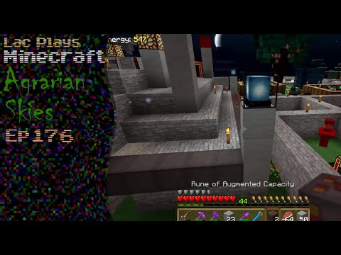 Lac Plays FTB Agrarian Skies Ep 176 Iridium and Blood Altar Upgrade