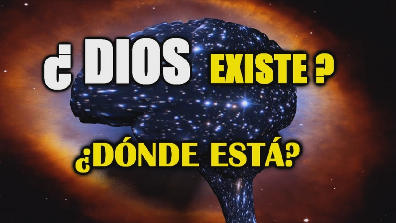 ¿Dios existe o no existe? Las pruebas de la Ciencia